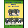 DVD Lesson 12: Riding On A Triangle by Alexandra Kurland