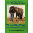 DVD Lesson 8: Three Flip Three by Alexandra Kurland