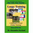 DVD Lesson 18: Loopy Training by Alexandra Kurland