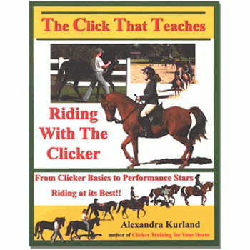 The Click That Teaches: Riding With The Clicker