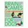 Brain Games for Dogs by Claire Arrowsmith
