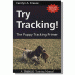 Try Tracking: The Puppy Tracking Primer